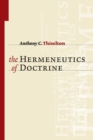 Image for The Hermeneutics of Doctrine