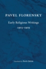 Image for Early Religious Writings, 1903-1909