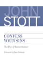 Image for Confess your sins  : the way of reconciliation