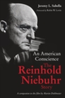 Image for An American conscience  : the Reinhold Niebuhr story