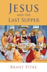 Image for Jesus and the Last Supper
