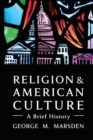 Image for Religion and American culture  : a brief history