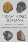 Image for Preaching Romans : Four Perspectives