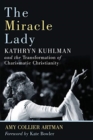 Image for The Miracle Lady