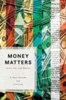Image for Money Matters : Faith, Life, and Wealth
