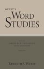 Image for Wuest&#39;s Word Studies from the Greek New Testament for the English Reader, vol. 3