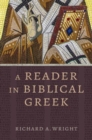 Image for A Reader in Biblical Greek