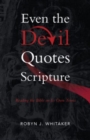 Image for Even the Devil Quotes Scripture