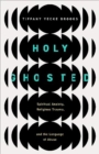 Image for Holy Ghosted : Spiritual Anxiety, Religious Trauma, and the Language of Abuse