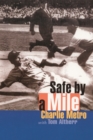 Image for Safe By a Mile.