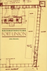 Image for Reconstructing Fort Union.