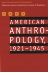 Image for American Anthropology, 1921-1945: Papers from the &amp;quot;American Anthropologist&amp;quot;