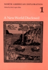 Image for North American Exploration, Volume 1 : A New World Disclosed