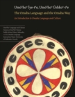 Image for The Omaha language and the Omaha way  : an introduction to Omaha language and culture