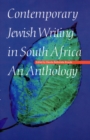 Image for Contemporary Jewish Writing in South Africa