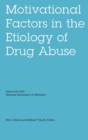 Image for Nebraska Symposium on MotivationVol. 50: Motivational factors in the etiology of drug abuse