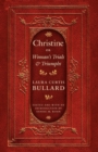 Image for Christine, or, Woman&#39;s trials and triumphs