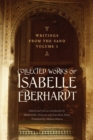 Image for Writings from the sand  : collected works of Isabelle EberhardtVolume 1