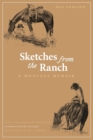 Image for Sketches from the Ranch : A Montana Memoir