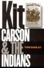 Image for Kit Carson and the Indians