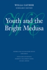 Image for Youth and the bright Medusa