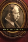 Image for Hamlin Garland: A Life