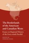 Image for The Borderlands of the American and Canadian Wests