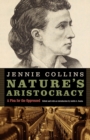 Image for Nature&#39;s aristocracy  : a plea for the oppressed
