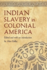 Image for Indian Slavery in Colonial America