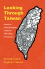 Image for Looking through Taiwan
