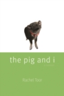 Image for The Pig and I