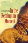 Image for In the Remington Moment