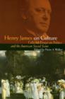 Image for Henry James on Culture : Collected Essays on Politics and the American Social Scene