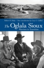 Image for The Oglala Sioux  : warriors in transition