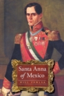 Image for Santa Anna of Mexico