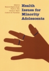 Image for Health Issues for Minority Adolescents