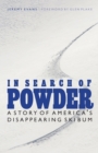 Image for In Search of Powder