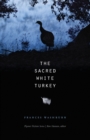 Image for The Sacred White Turkey