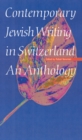 Image for Contemporary Jewish Writing in Switzerland