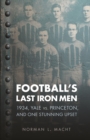 Image for Football&#39;s Last Iron Men
