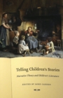 Image for Telling Children&#39;s Stories: Narrative Theory and Children&#39;s Literature