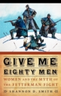 Image for Give Me Eighty Men