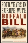 Image for Four years in Europe with Buffalo Bill