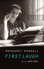 Image for First laugh  : essays, 2000-2009