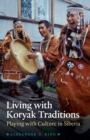 Image for Living with Koryak Traditions