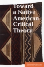 Image for Toward a Native American Critical Theory