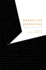 Image for Narrative beginnings  : theories and practices