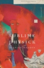 Image for Sublime Physick : Essays