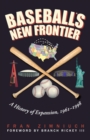 Image for Baseball&#39;s New Frontier