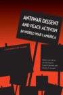 Image for Antiwar dissent and peace activism in World War I America  : a documentary reader